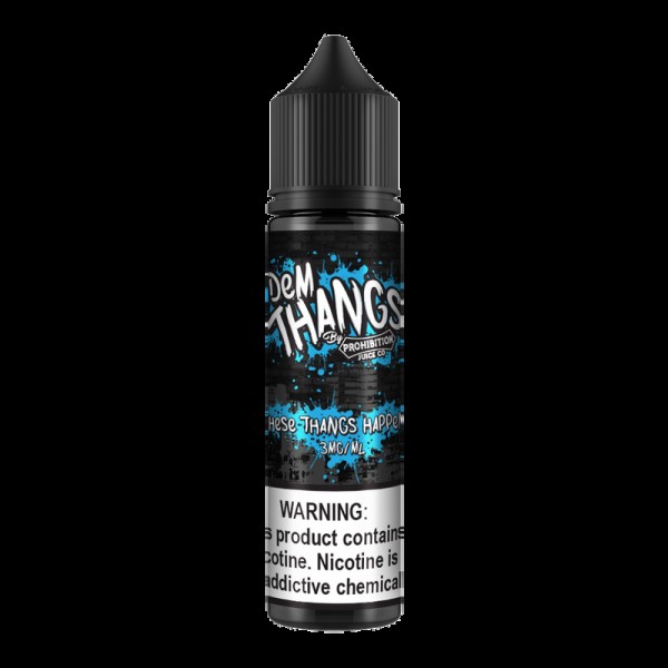 Dem Thangs These Thangs Happen 60ml ...